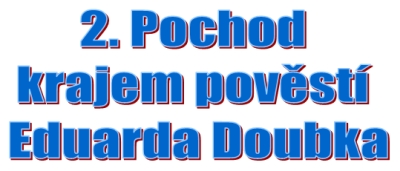 Pochod krajem pověstí Eduarda Doubka