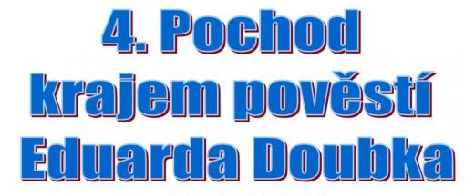 Pochod krajem pověstí Eduarda Doubka